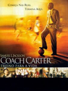 foto mostra cartaz do filme Coach Carter